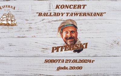 Piterski Ballady Taverniane – 27.01.2024
