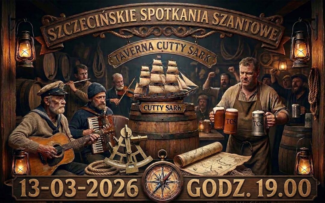 Szczecińskie Spotkania Szantowe – 13.03.2026